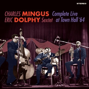 Charles Mingus & Eric Dolphy - Complete Live At Town Hall '64 i gruppen ÖVRIGT / Övrigt / aub hos Bengans Skivbutik AB (5589784)