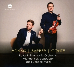 Jack Liebeck & Royal Philharmonic Orchestra - Barber, Conte & Adams: Midsummer Music - Violin Concerto - Sinfonietta i gruppen CD / Klassiskt hos Bengans Skivbutik AB (5589797)