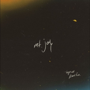 Mt. Joy - Hope We Have Fun i gruppen VINYL / Pop-Rock hos Bengans Skivbutik AB (5590016)