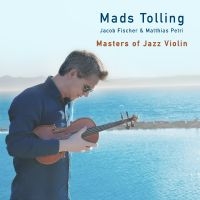 Mads Tolling - Masters Of Jazz Violin i gruppen CD / Jazz hos Bengans Skivbutik AB (5590070)