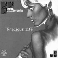 Crw Presents Veronika - Precious Life i gruppen VINYL / Pop-Rock hos Bengans Skivbutik AB (5590441)