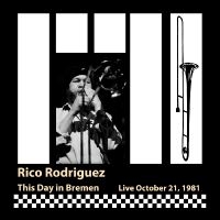 Rodriguez Rico - This Day In Bremen (Live, October 2 i gruppen CD / Nyheter hos Bengans Skivbutik AB (5590478)