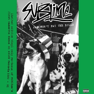 Sublime - Jah Won't Play The Bills i gruppen VINYL / Pop-Rock hos Bengans Skivbutik AB (5590619)