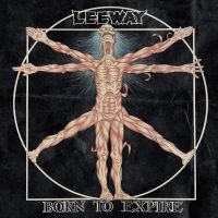 Leeway - Born To Expire i gruppen CD / Toppsäljare hos Bengans Skivbutik AB (5590687)