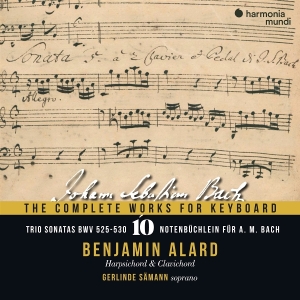 Benjamin Alard & Gerlinde Sämann - J.S. Bach: The Complete Works For Keyboard V.10 (Trio Sonatas/Notenbüchlein) i gruppen ÖVRIGT / Övrigt / aub hos Bengans Skivbutik AB (5590776)