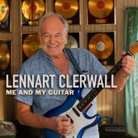 Lennart Clerwall - Me And My Guitar i gruppen CD / Pop-Rock hos Bengans Skivbutik AB (5590915)