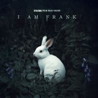 Frank From Blue Velvet - I Am Frank i gruppen VINYL / Pop-Rock hos Bengans Skivbutik AB (5591003)