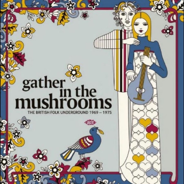 Various Artists - Gather In The Mushrooms: The Britis i gruppen CD / Toppsäljare hos Bengans Skivbutik AB (5591010)