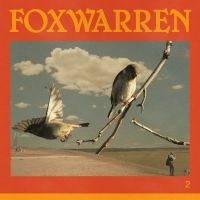Foxwarren - 2 i gruppen VINYL / Pop-Rock hos Bengans Skivbutik AB (5591024)