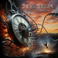 Soul Seller - Fight Against Time i gruppen CD / Hårdrock hos Bengans Skivbutik AB (5591057)