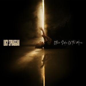 Lucy Spraggan - Other Sides Of The Moon i gruppen ÖVRIGT / Övrigt / aub hos Bengans Skivbutik AB (5591106)