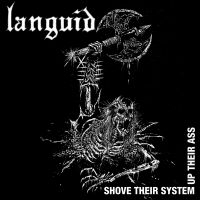 Languid - Shove Their System Up Their Ass (Vi i gruppen VINYL / Pop-Rock hos Bengans Skivbutik AB (5591120)