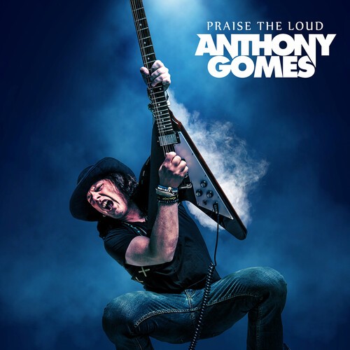 Anthony Gomes - Praise The Loud i gruppen VINYL / Blues hos Bengans Skivbutik AB (5591209)