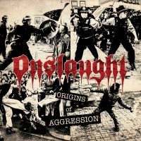 Onslaught - Origins Of Aggression i gruppen CD / Hårdrock hos Bengans Skivbutik AB (5591282)