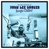 John Lee Hooker - Boogie Chillen': The Early Years 19 i gruppen VINYL / Blues hos Bengans Skivbutik AB (5591364)