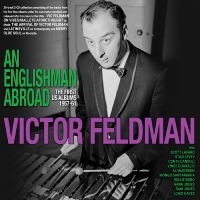 Victor Feldman - An Englishman Abroad - The First Us i gruppen CD / Pop-Rock hos Bengans Skivbutik AB (5591368)