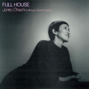 Junko Ohashi & Minoya Central Station - Full House (Milky Pink Vinyl) i gruppen VINYL / Japansk Musik hos Bengans Skivbutik AB (5591503)