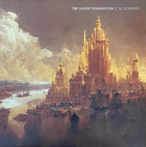 Lassie Foundation - The El Dorado Lp (Rsd 2023) i gruppen VINYL / Pop-Rock hos Bengans Skivbutik AB (5591508)