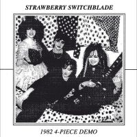 Strawberry Switchblade - 1982 4 Piece Demo i gruppen VINYL / Pop-Rock hos Bengans Skivbutik AB (5591580)