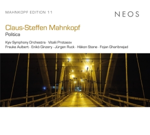 Kyiv Symphony Orchestra - Claus-Steffen Mahnkopf: Politica i gruppen ÖVRIGT / Övrigt / aub hos Bengans Skivbutik AB (5591823)