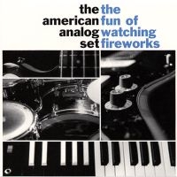 The American Analog Set - The Fun Of Watching Fireworks (Ltd i gruppen VINYL / Pop-Rock hos Bengans Skivbutik AB (5592056)