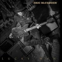 Eric Mcfadden - Lucky Man i gruppen CD / Pop-Rock hos Bengans Skivbutik AB (5592396)