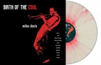 Davis Miles - Birth Of The Cool (White/Red Splatt i gruppen VINYL / Jazz hos Bengans Skivbutik AB (5592432)
