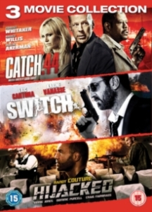 Movie - Catch .44/Switch/Hijacked i gruppen Film / Film DVD hos Bengans Skivbutik AB (5592610)