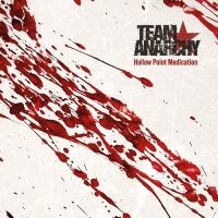 Team Anarchy - Hollow Point Medication (Vinyl Lp) i gruppen CD / Hårdrock hos Bengans Skivbutik AB (5592662)