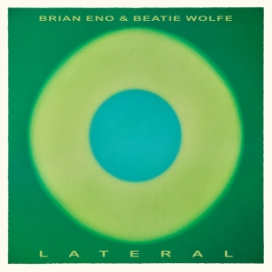 Brian Eno Beatie Wolfe - Lateral i gruppen CD / Ambient hos Bengans Skivbutik AB (5592743)