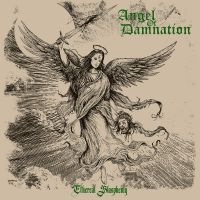 Angel Of Damnation - Ethereal Blasphemy i gruppen VI TIPSAR / Fredagsreleaser / 2025-07-04 hos Bengans Skivbutik AB (5592771)