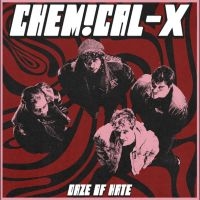 Chemical-X - Daze Of Hate i gruppen CD / Pop-Rock hos Bengans Skivbutik AB (5592800)