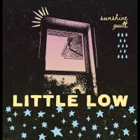 Little Low - Sunshine Guilt i gruppen VINYL / Pop-Rock hos Bengans Skivbutik AB (5592804)