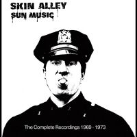 Skin Alley - Sun Music - The Complete Recordings i gruppen CD / Pop-Rock hos Bengans Skivbutik AB (5592910)
