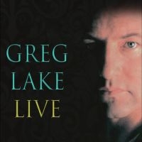 Greg Lake - Live - 2Cd/Dvd i gruppen CD / Pop-Rock hos Bengans Skivbutik AB (5592918)