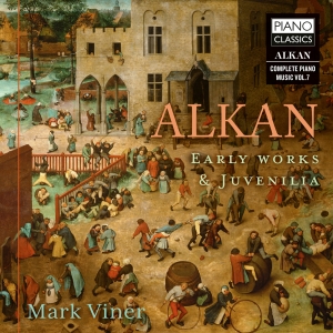 Charles-Valentin Alkan - Early Works & Juvenilia i gruppen CD / Nyheter hos Bengans Skivbutik AB (5593242)
