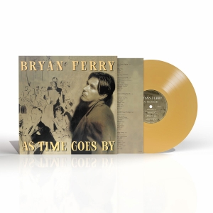 Bryan Ferry - As Times Go By (Gold Vinyl) i gruppen VINYL / Pop-Rock hos Bengans Skivbutik AB (5593451)