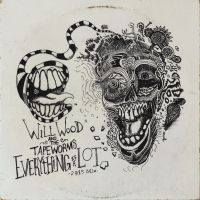 Will Wood & The Tape Worms - Everything Is A Lot (2015 Mix) i gruppen CD / Pop-Rock hos Bengans Skivbutik AB (5593498)