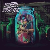Blister Brigade - A Rioting New Breed i gruppen CD / Hårdrock hos Bengans Skivbutik AB (5593539)