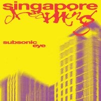 Subsonic Eye - Singapore Dreaming (Purple Tint Cas i gruppen VI TIPSAR / Fredagsreleaser / 2025-07-25 hos Bengans Skivbutik AB (5593673)