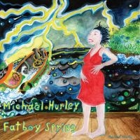 Michael Hurley - Fatboy Spring i gruppen VINYL / World Music hos Bengans Skivbutik AB (5593683)