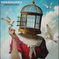 Vandoliers - Life Behind Bars i gruppen CD / Nyheter hos Bengans Skivbutik AB (5593785)