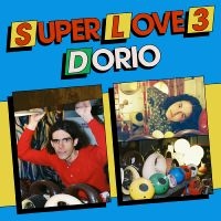 Dorio - Super Love 3 i gruppen VINYL / Pop-Rock hos Bengans Skivbutik AB (5593943)