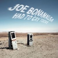 Bonamassa Joe - Had To Cry Today i gruppen VI TIPSAR / Fredagsreleaser / 2025-07-18 hos Bengans Skivbutik AB (5593960)