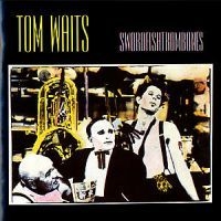 Tom Waits - Swordfishtrombone i gruppen CD / Pop-Rock hos Bengans Skivbutik AB (559405)