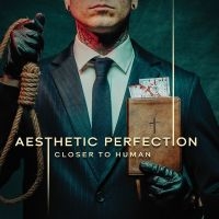 Aesthetic Perfection - Closer To Human (Digisleeve) i gruppen CD / Hårdrock hos Bengans Skivbutik AB (5594200)