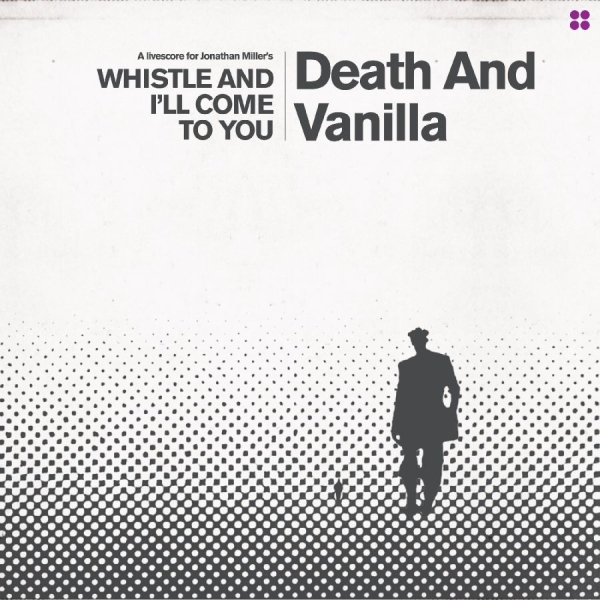 Death And Vanilla - Whistle And I'll Come To You (Reima i gruppen VINYL / Toppsäljare hos Bengans Skivbutik AB (5594240)