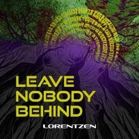 Lorentzen - Leave Nobody Behind i gruppen CD / Pop-Rock hos Bengans Skivbutik AB (5594293)