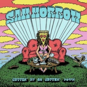 Sam Morrow - Gettin' By On Gettin' Down i gruppen ÖVRIGT / Övrigt / aub hos Bengans Skivbutik AB (5594372)