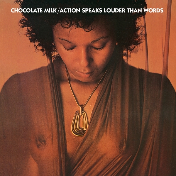 Chocolate Milk - Action Speaks Louder Than Words i gruppen VINYL / Toppsäljare hos Bengans Skivbutik AB (5594401)